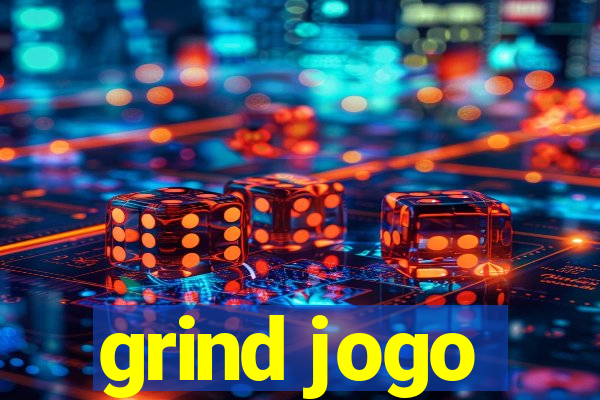 grind jogo